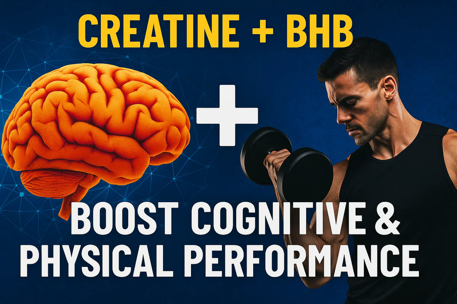 Why Creatine and goBHB Might Be the Most Powerful Stack in Modern Sports Nutrition